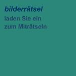 Bilderrätsel laden Sie ein zum Miträtseln